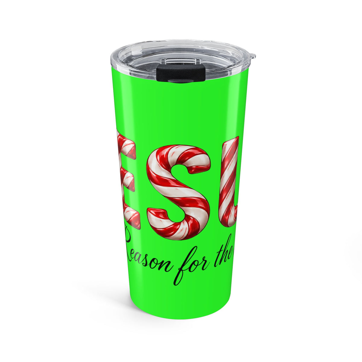Jesus Is the Reason for the Season Christmas Tumbler Green – Candy Cane Design Tumbler 20oz