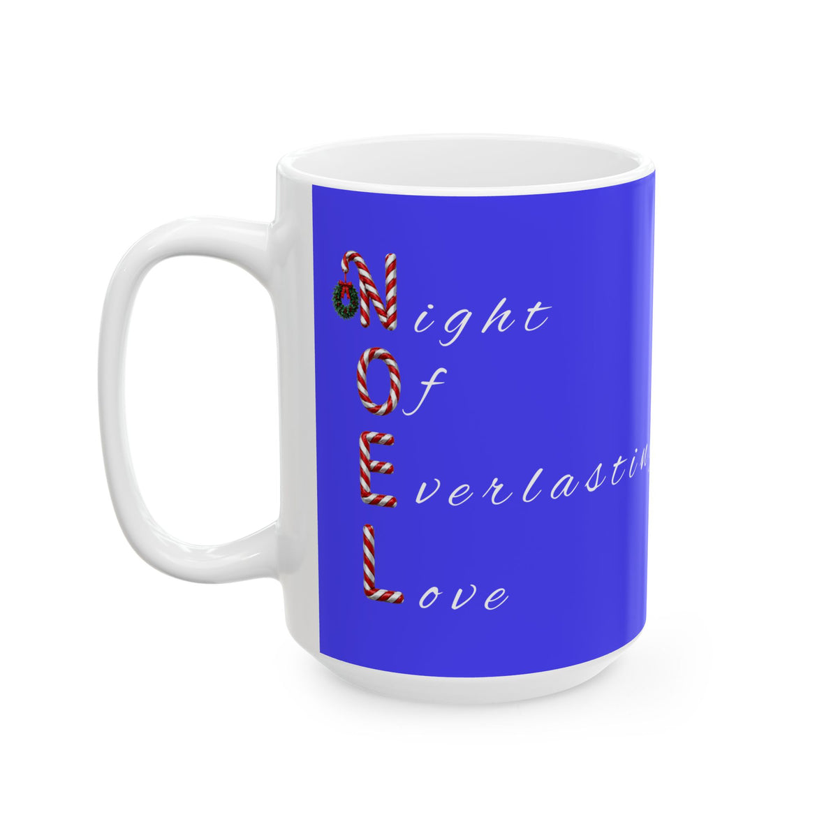 Night of Everlasting Love Christmas Mug – Christian Holiday Ceramic Mug, (11oz, 15oz)