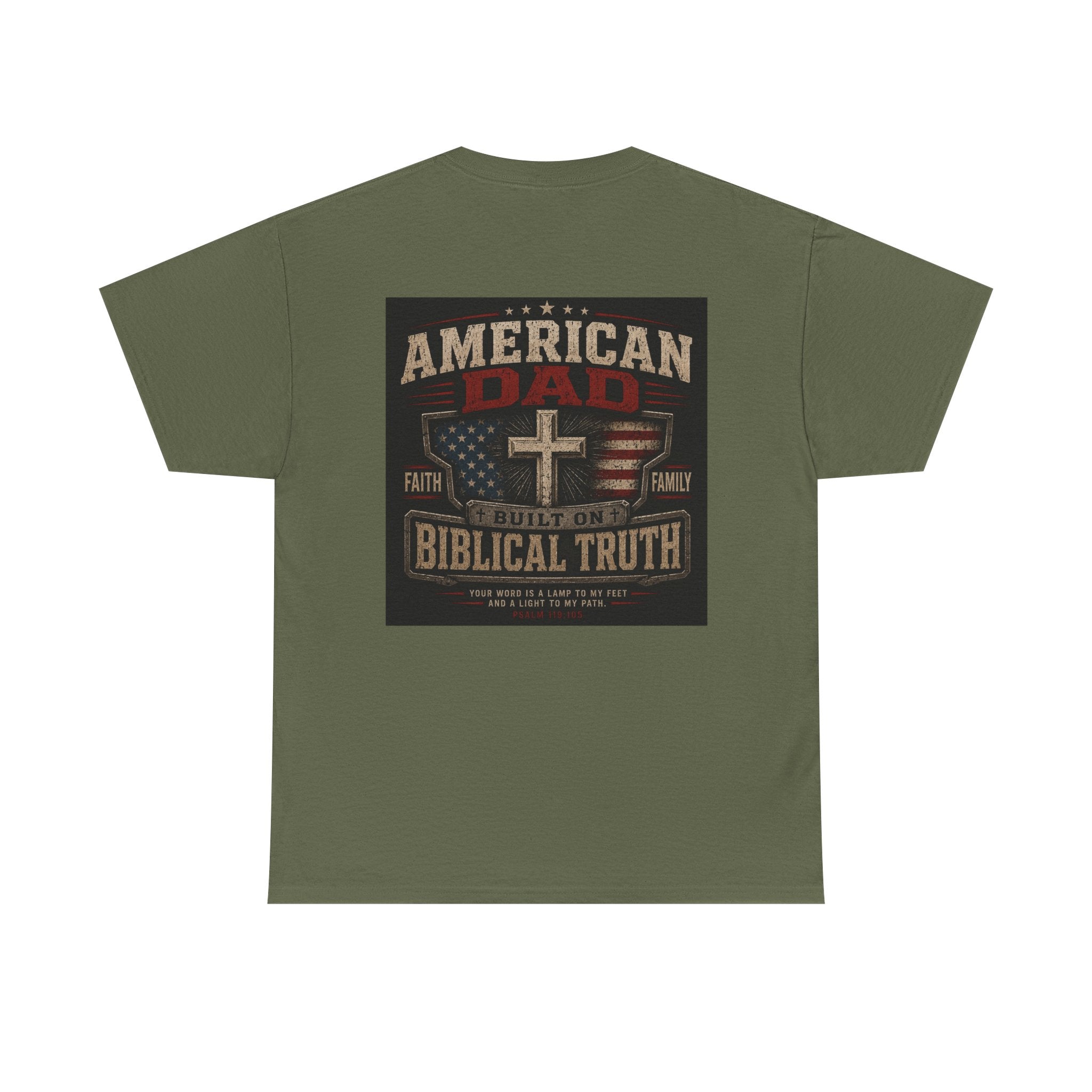 American Dad Built on Biblical Truth Patriotic Christian Unisex Heavy Cotton Tee