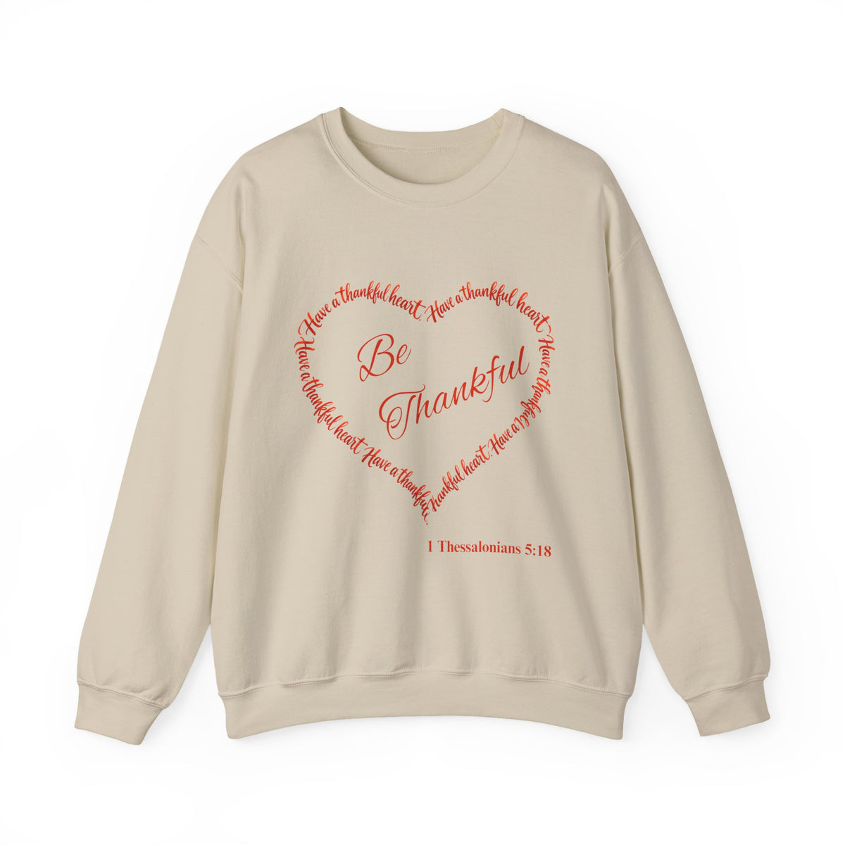 Be Thankful – Christian Thanksgiving Sweatshirt | 1 Thessalonians 5:18 | Faith-Inspired Heart Design-Unisex Heavy Blend™ Crewneck Sweatshirt