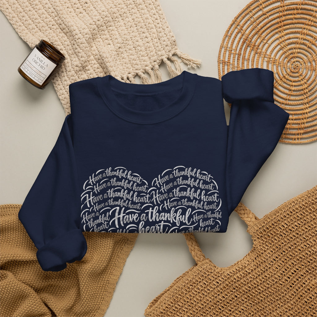 Have a Thankful Heart Sweatshirt – Inspirational Christian Faith Sweatshirt – Thanksgiving Graphic Pullover-Unisex Heavy Blend™ Crewneck Sweatshirt