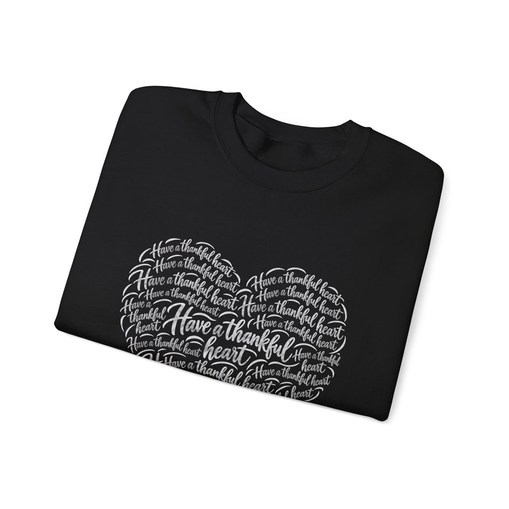 Have a Thankful Heart Sweatshirt – Inspirational Christian Faith Sweatshirt – Thanksgiving Graphic Pullover-Unisex Heavy Blend™ Crewneck Sweatshirt