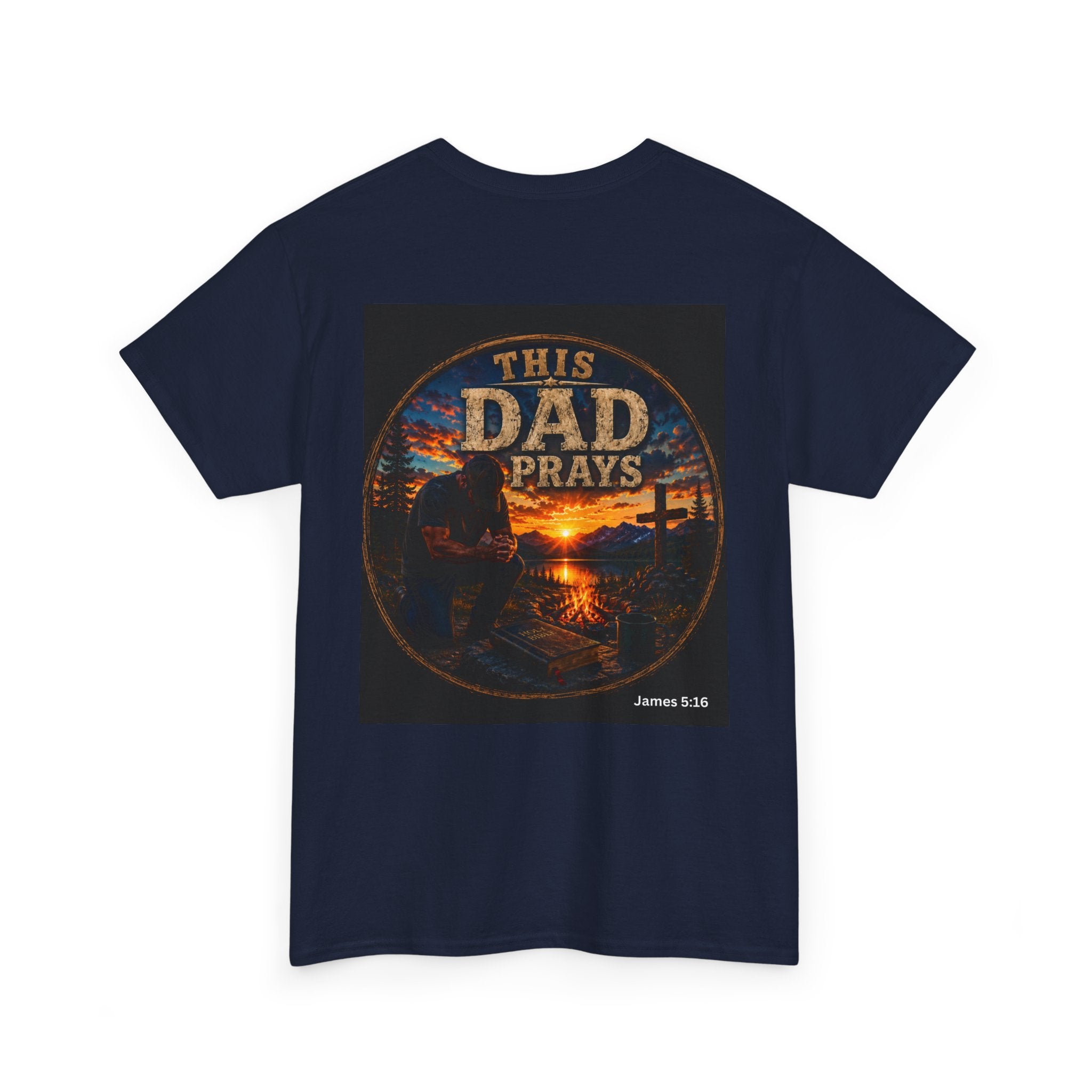 This Dad Prays Christian Outdoors T-Shirt – Faith, Family & Wilderness Sunset TeeUnisex Heavy Cotton Tee