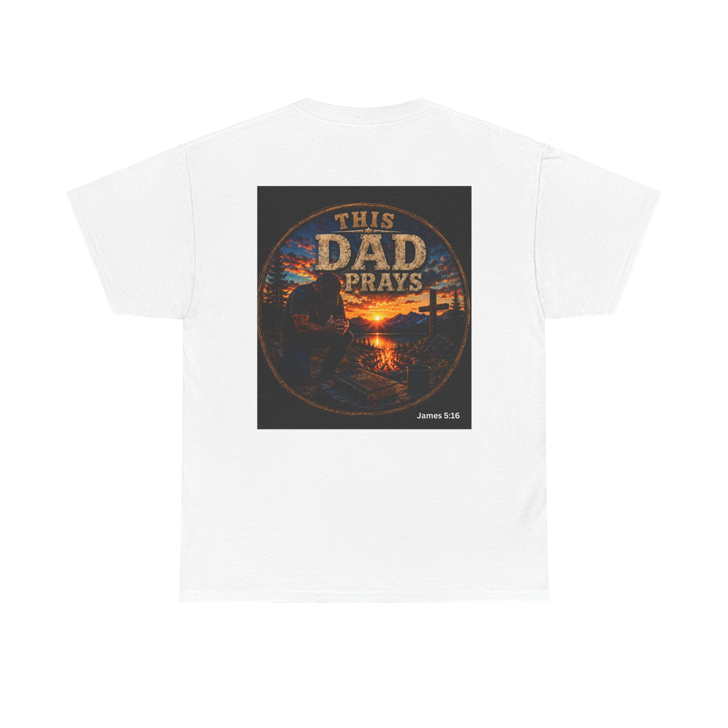 This Dad Prays Christian Outdoors T-Shirt – Faith, Family & Wilderness Sunset TeeUnisex Heavy Cotton Tee