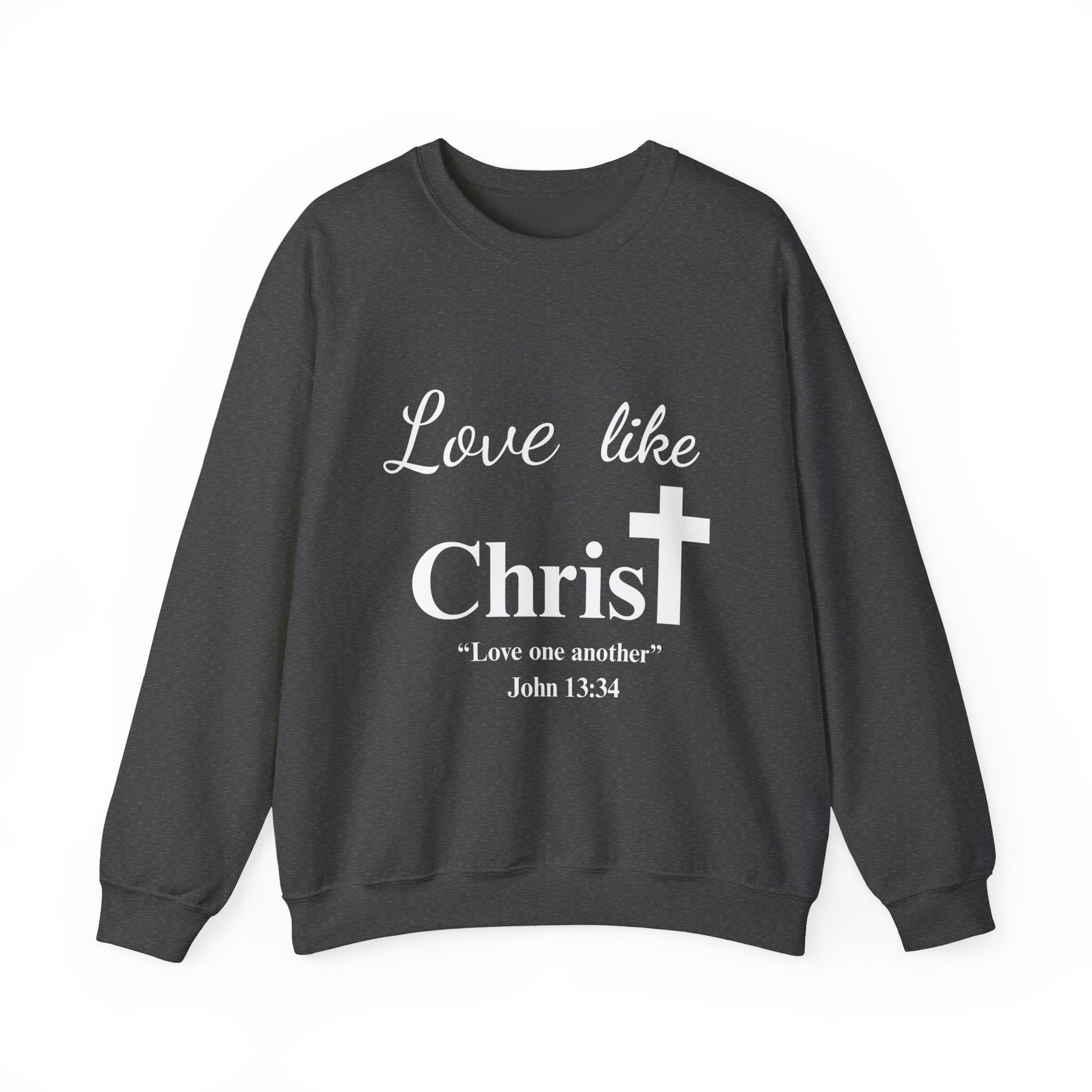 Love Like Christ Christian Crewneck Sweatshirt