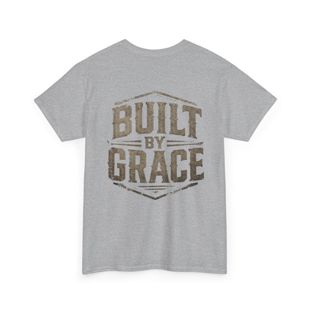 Built By Grace Christian T-Shirt | Rugged Faith-Based Graphic Tee | Inspirational Western Style Unisex Heavy Cotton Tee