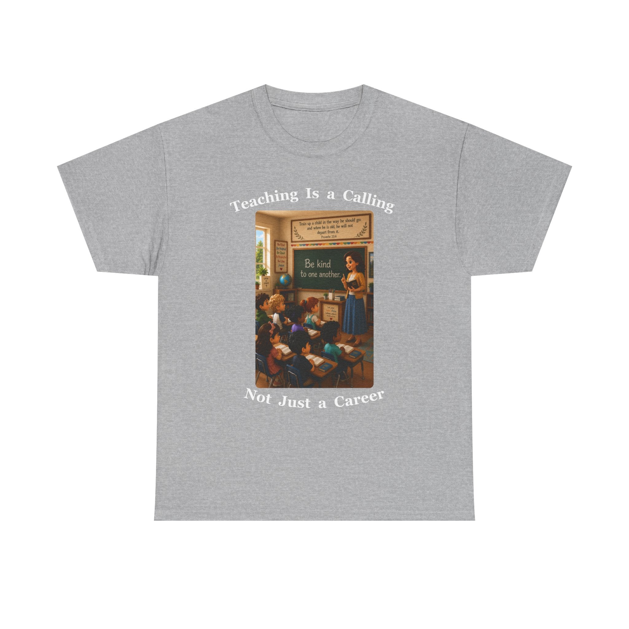 Teaching Is a Calling, Not Just a Career Cotton Tee