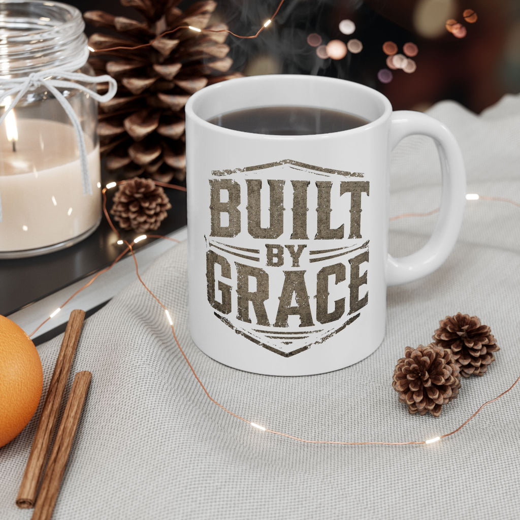 Built By Grace Christian Coffee Mug – Faith Based Ceramic Mug  (11oz, 15oz)