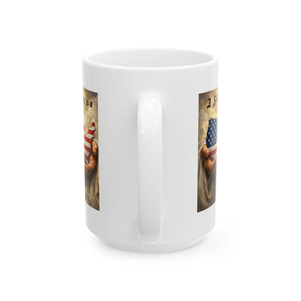 Held by God –Faith Over America  250 Years Patriotic Ceramic Mug, (11oz, 15oz)