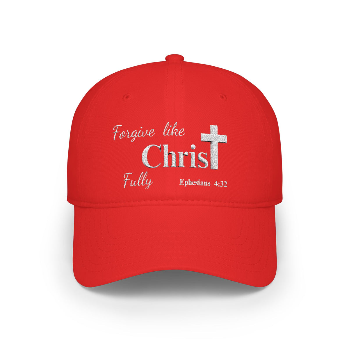 Forgive Like Christ Fully – Ephesians 4:32 Christian Embroidered Baseball Cap