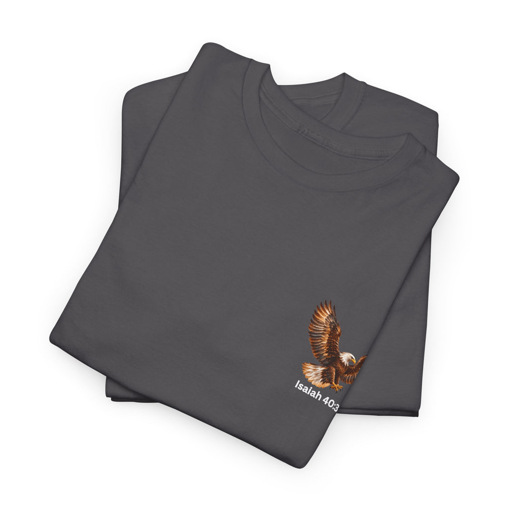 Rise Up on Wings Like Eagles – Isaiah 40:31 Christian Faith T-Shirt-Unisex Heavy Cotton Tee
