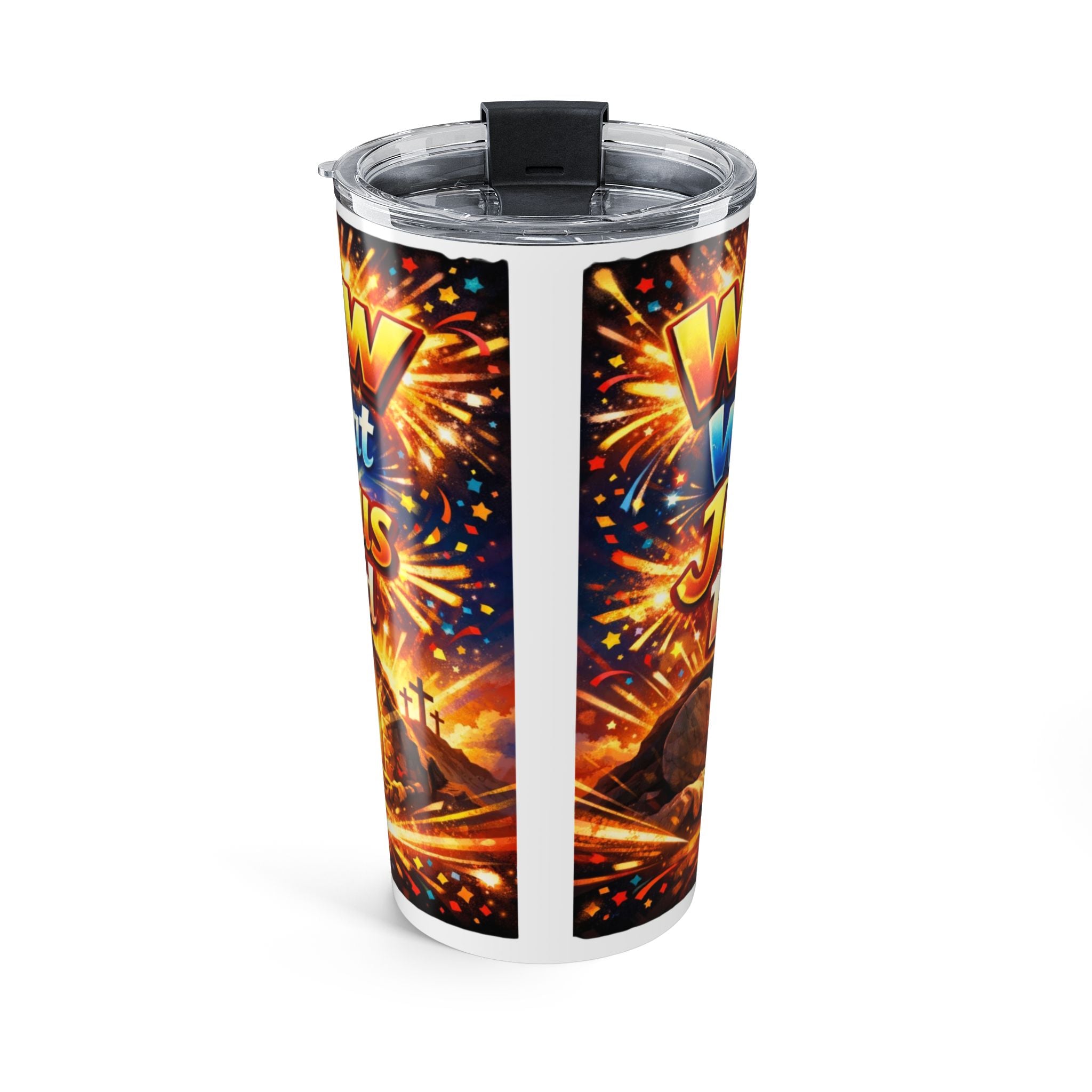 Wow What Jesus Did Resurrection Faith Tumbler 20oz