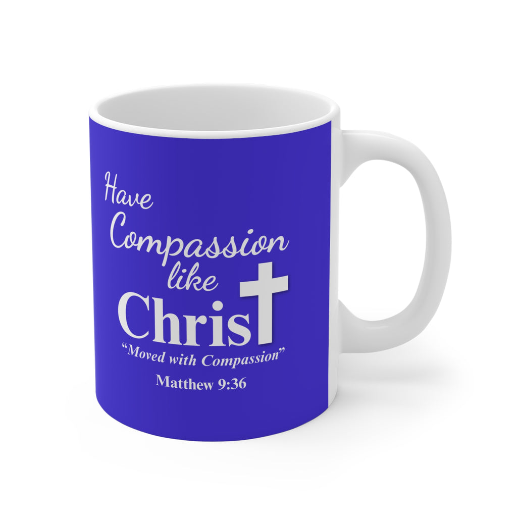 Compassion like Christ Mug 11oz