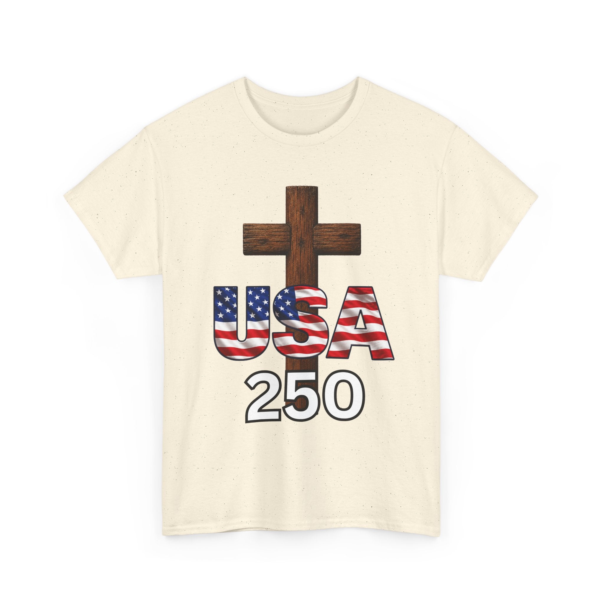 USA 250 Christian Patriotic Cross T-Shirt – America’s 250th Anniversary Faith & Freedom Unisex Heavy Cotton Tee