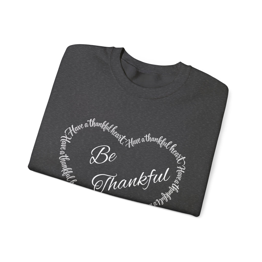 Be Thankful – Christian Thanksgiving Sweatshirt | 1 Thessalonians 5:18 | Faith-Inspired Heart Design-Unisex Heavy Blend™ Crewneck Sweatshirt