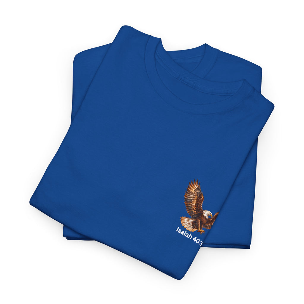 Rise Up on Wings Like Eagles – Isaiah 40:31 Christian Faith T-Shirt-Unisex Heavy Cotton Tee
