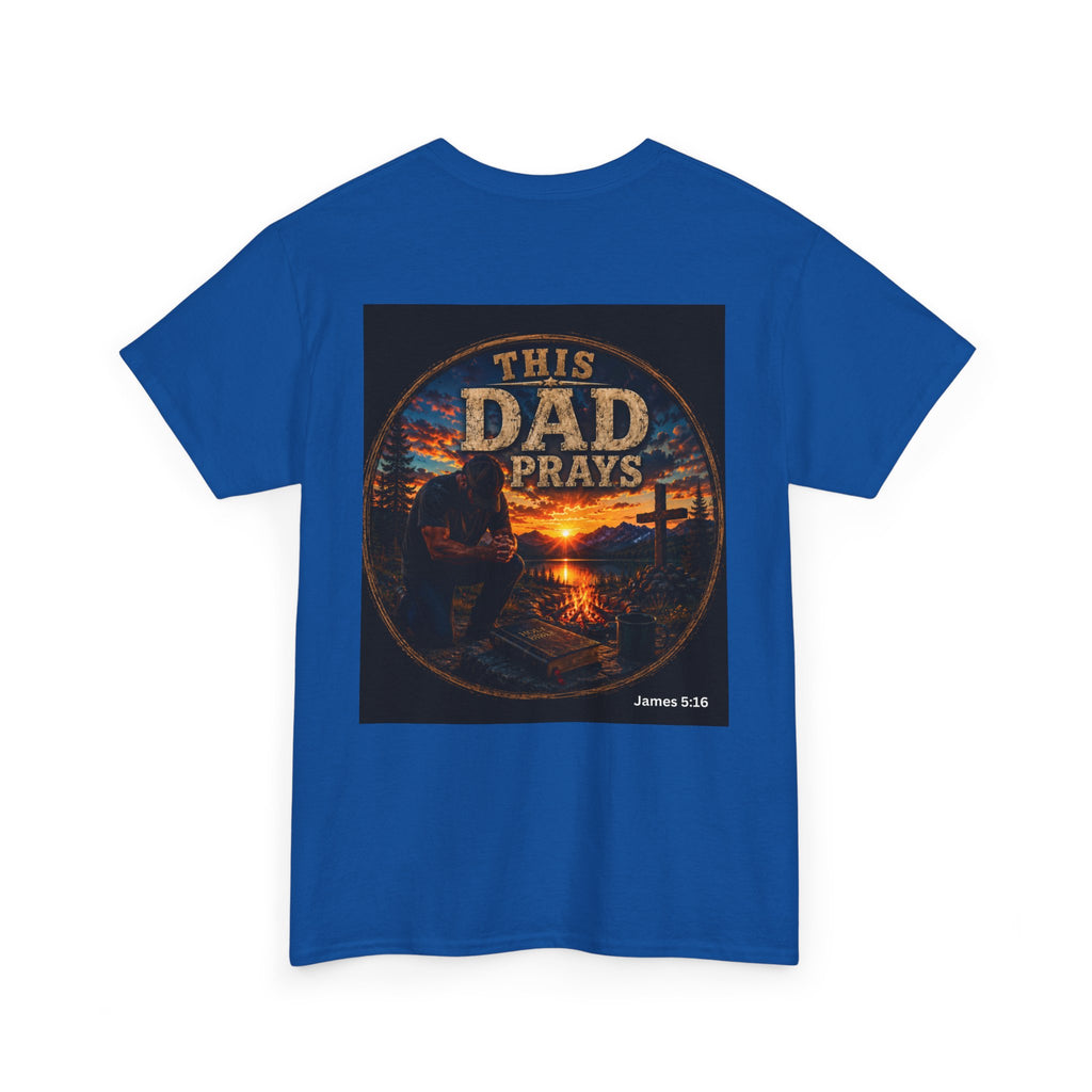 This Dad Prays Christian Outdoors T-Shirt – Faith, Family & Wilderness Sunset TeeUnisex Heavy Cotton Tee