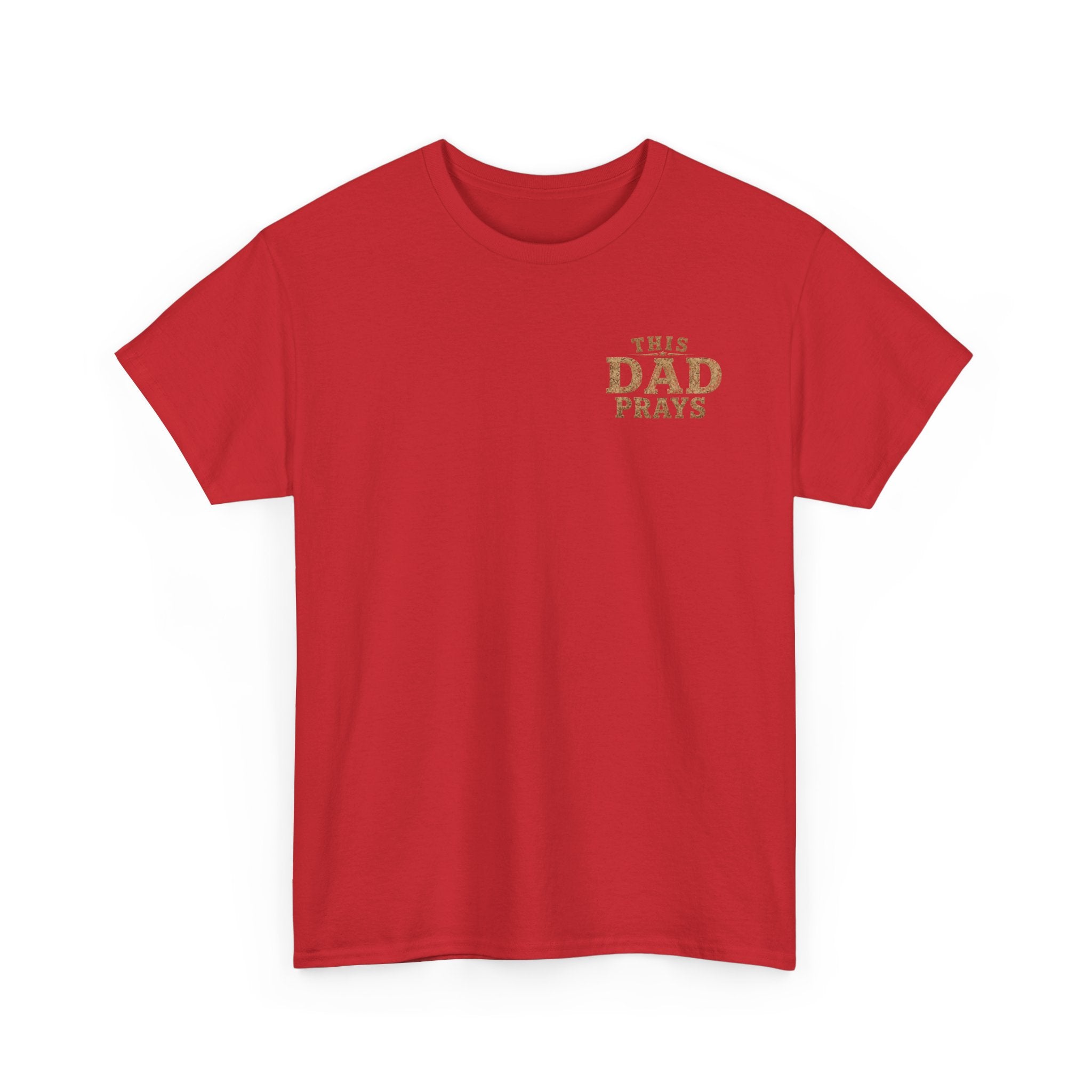 This Dad Prays Christian T-Shirt | Faith-Based Father’s Unisex Heavy Cotton Tee