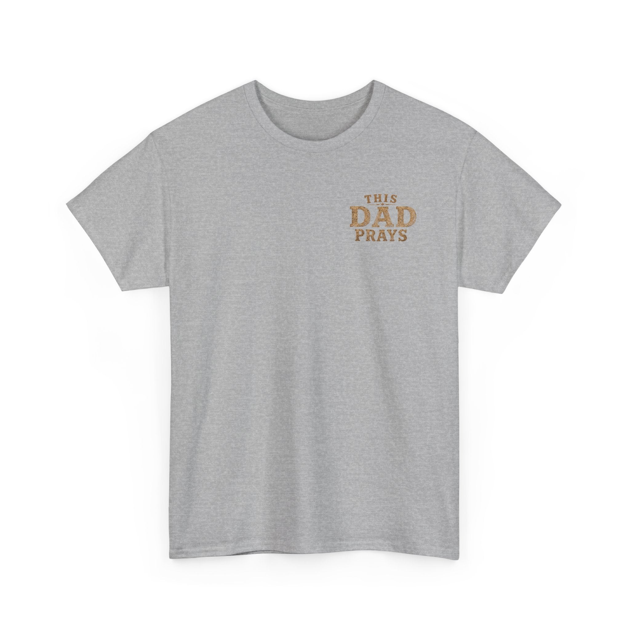 This Dad Prays Christian T-Shirt | Faith-Based Father’s Unisex Heavy Cotton Tee