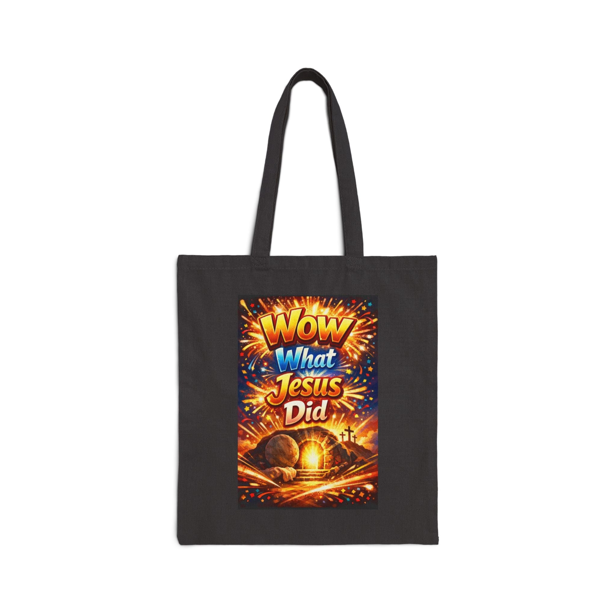Wow What Jesus Did Christian Resurrection Tote Bag