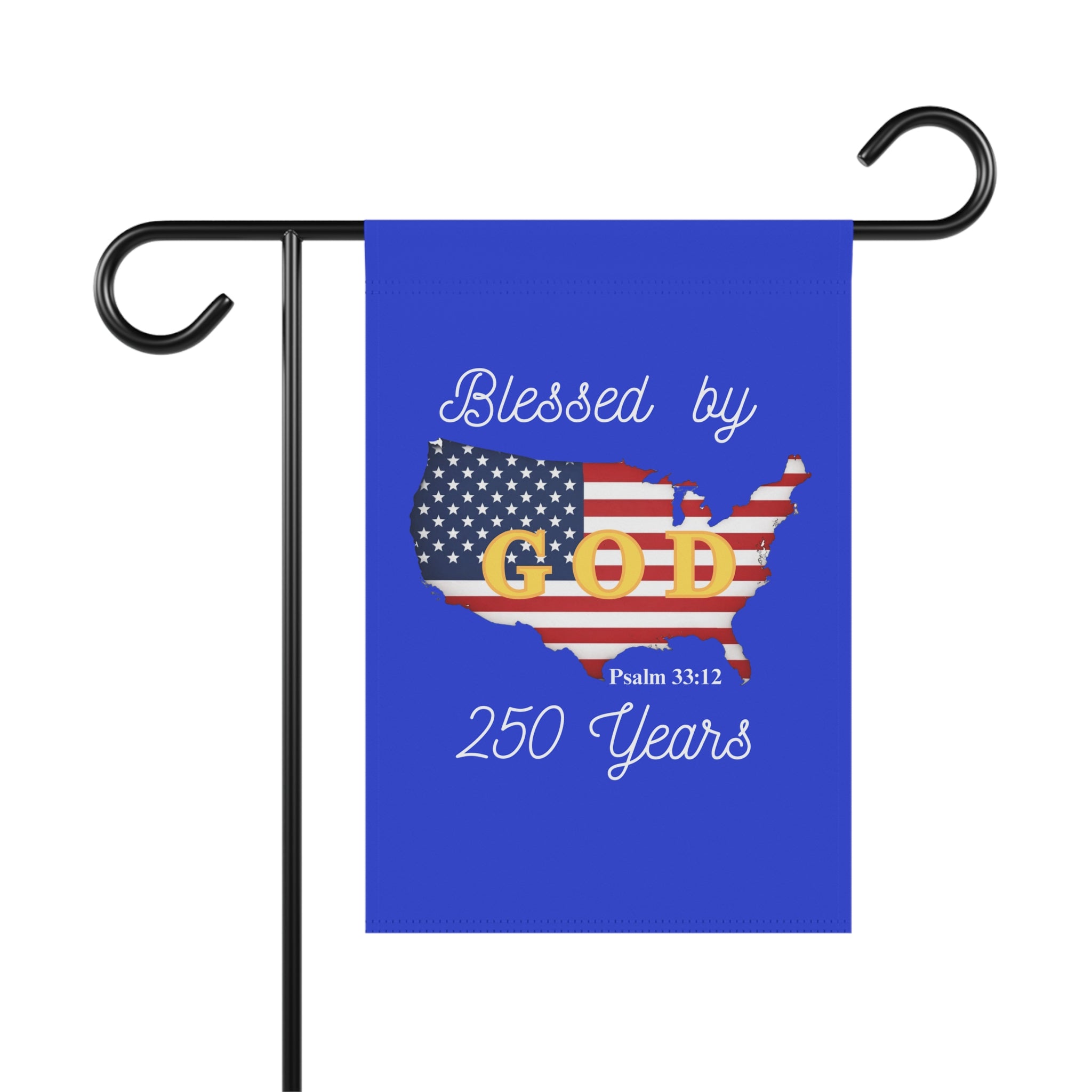 Blessed by God for 250 Years-Patriotic USA Faith Yard Sign