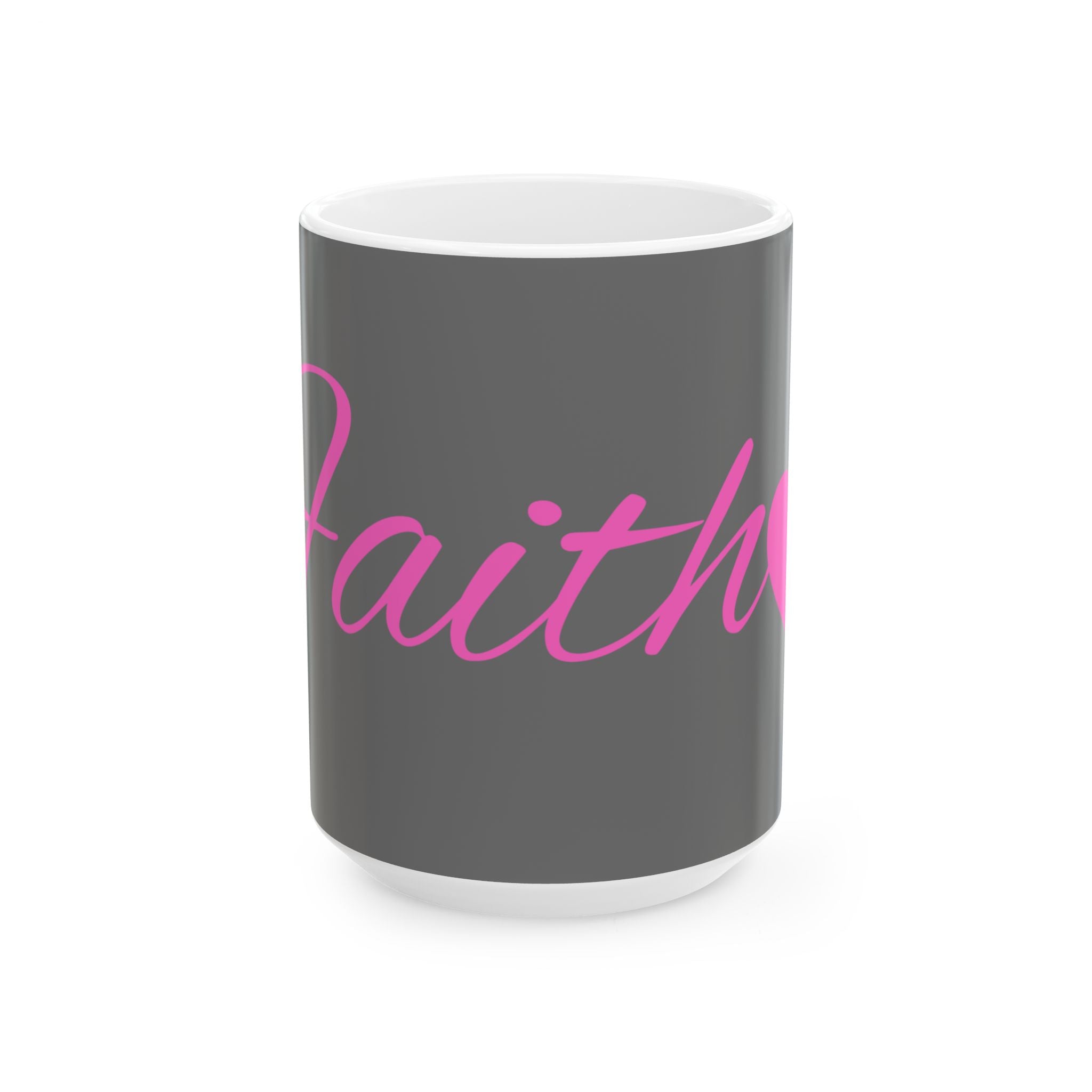 Faith Script Mug – Inspirational Christian Coffee Cup Ceramic Mug, (11oz, 15oz)