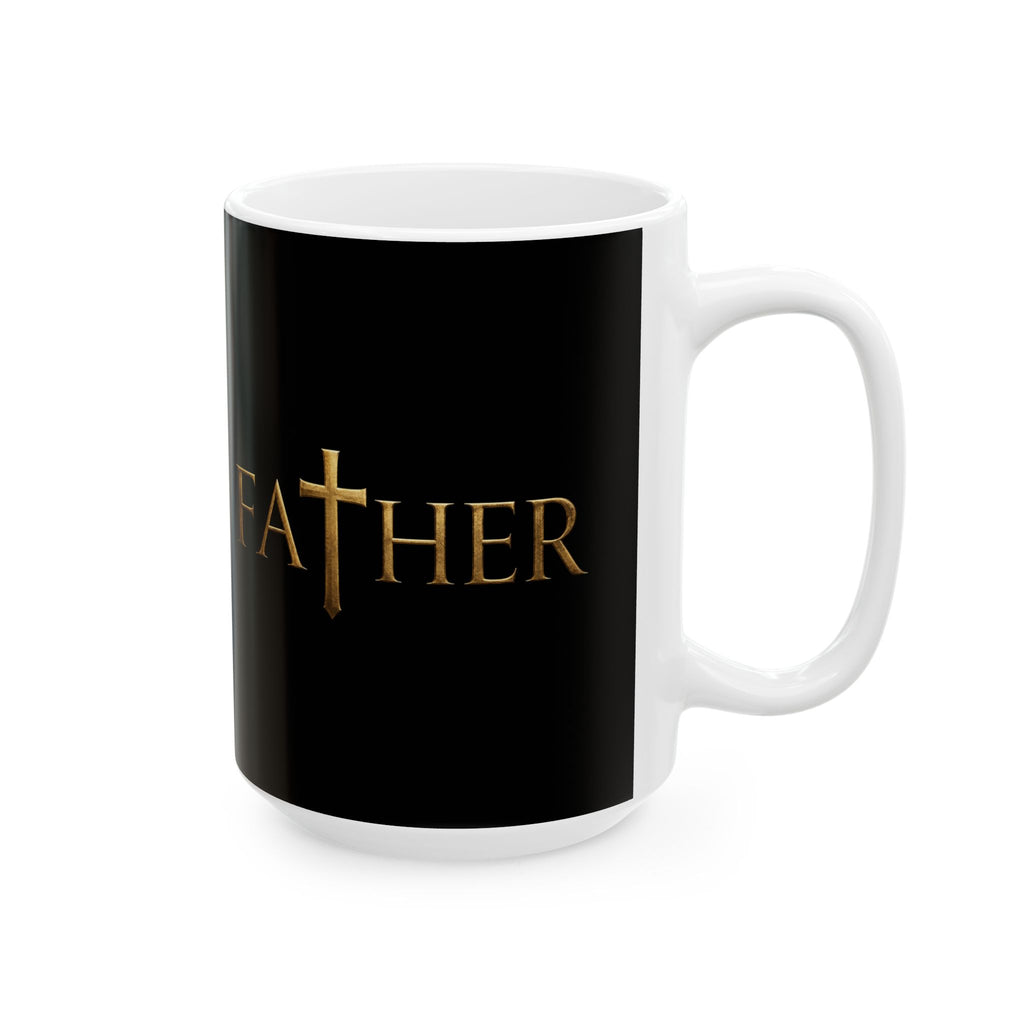 Faith Father Christian Coffee Mug – Minimalist Faith Based Dad Ceramic Mug, (11oz, 15oz)