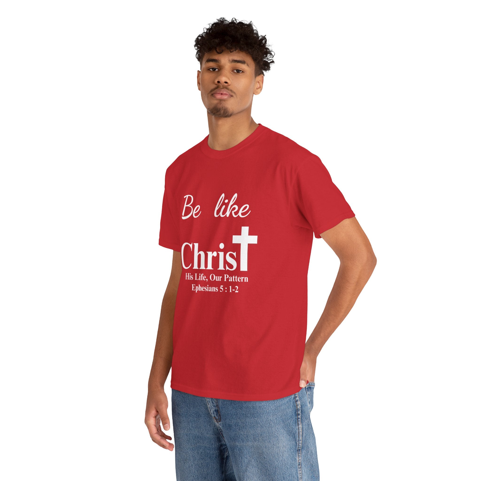 Be Like Christ – His Life, Our Pattern | Ephesians 5:1-2 Christian T-Shirt
