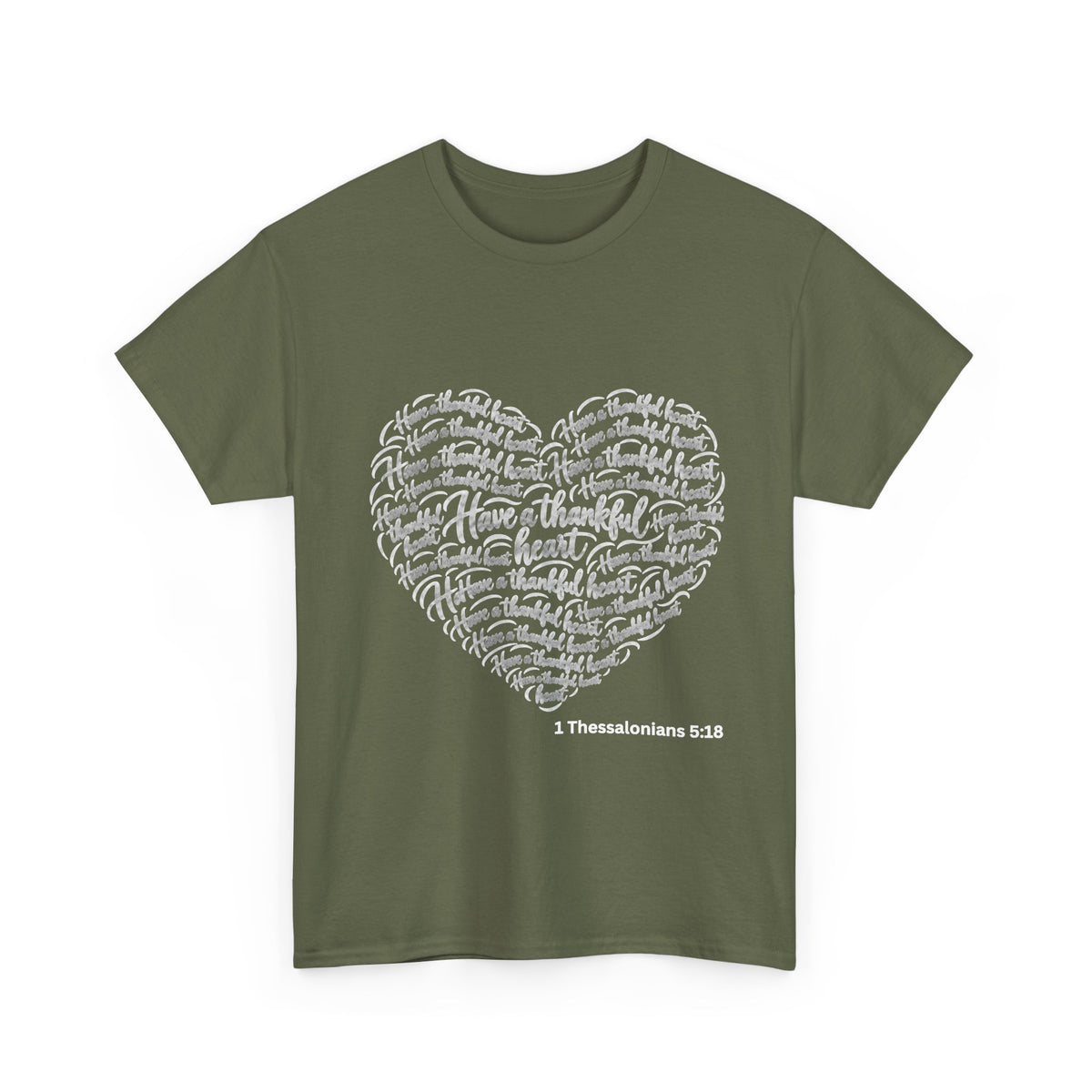 Have a Thankful Heart Christian Short Sleeve T-Shirt – 1 Thessalonians 5:18-Unisex Heavy Cotton Tee