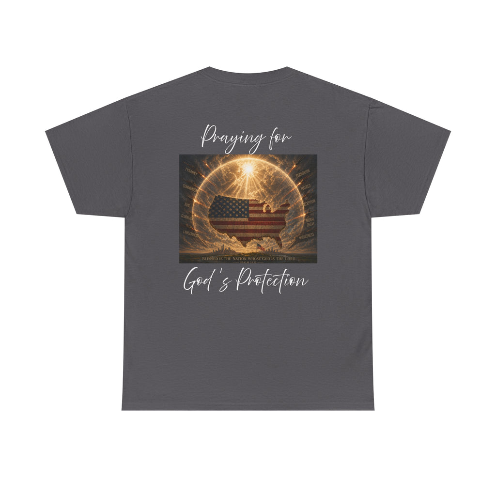 Praying for God’s Protection – Faith-Based American T-Shirt Unisex Heavy Cotton Tee