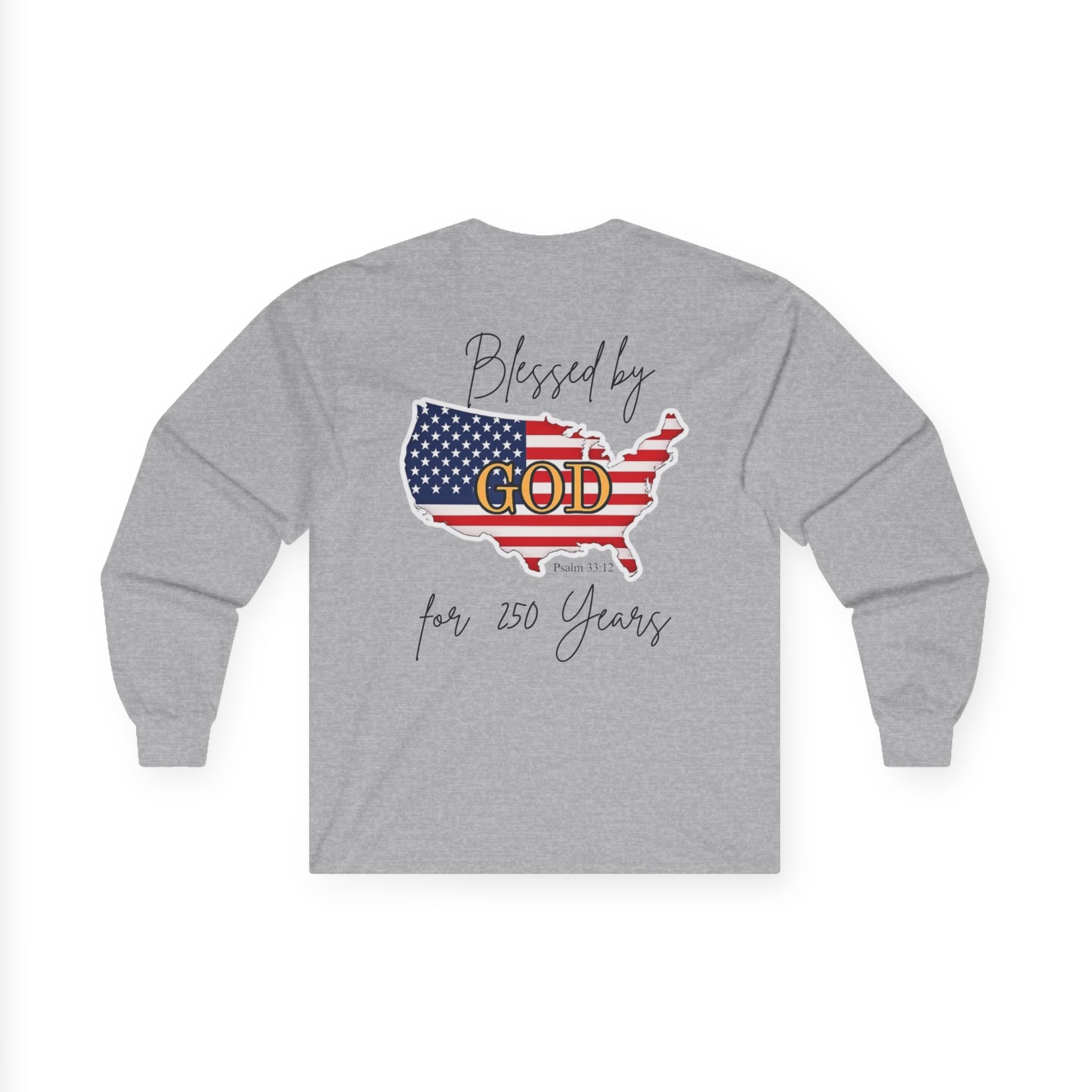 Blessed by God 250 Years - Patriotic USA Faith Cotton Long Sleeve Tee