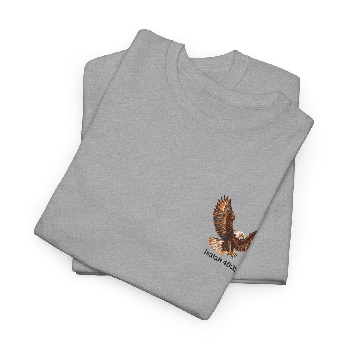 Rise Up on Wings Like Eagles – Isaiah 40:31 Christian Faith T-Shirt-Unisex Heavy Cotton Tee