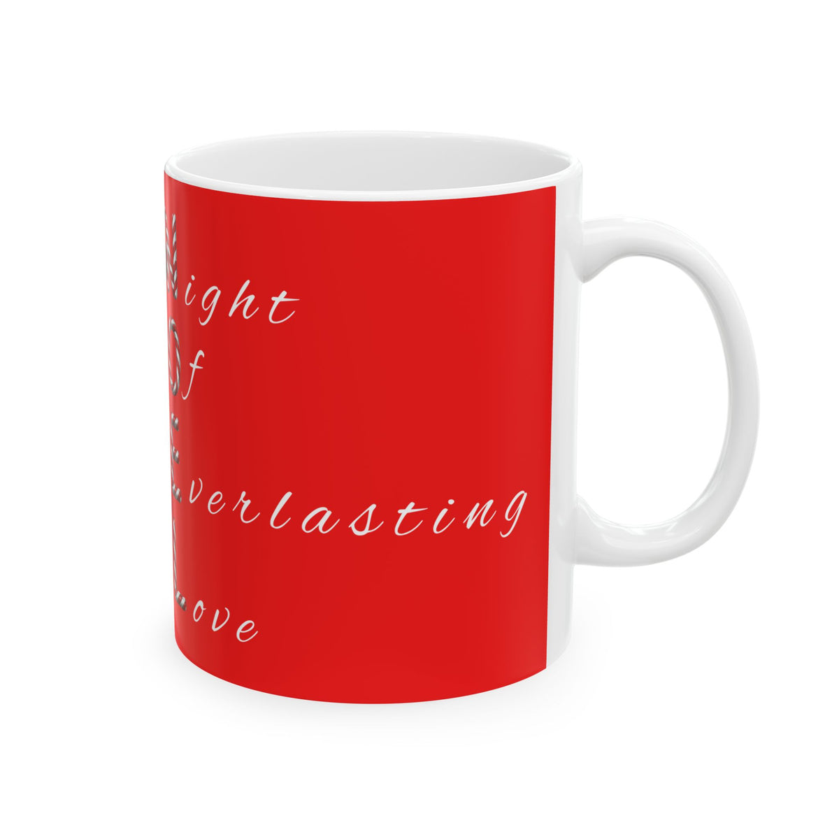 Night of Everlasting Love Christmas Mug – Christian Holiday Coffee Ceramic Mug, (11oz, 15oz)