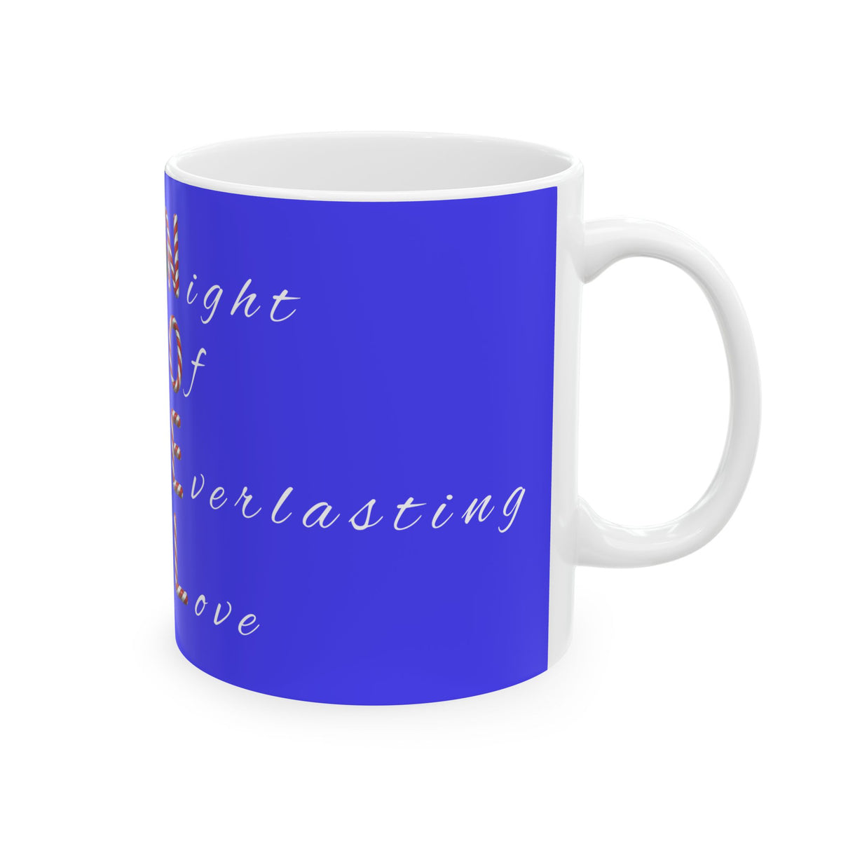 Night of Everlasting Love Christmas Mug – Christian Holiday Ceramic Mug, (11oz, 15oz)