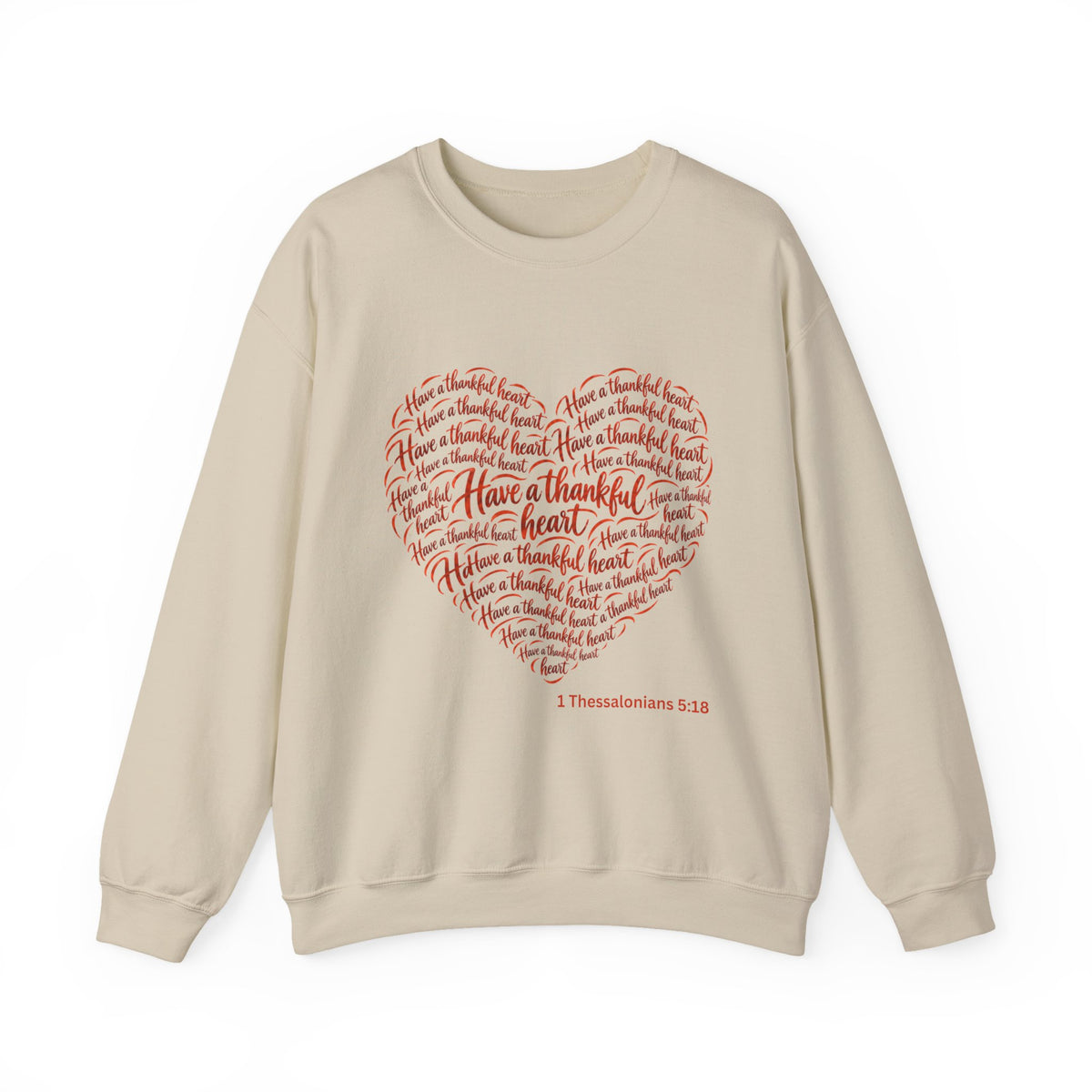 Have a Thankful Heart Sweatshirt – Inspirational Christian Faith Sweatshirt – Thanksgiving Graphic Pullover-Unisex Heavy Blend™ Crewneck Sweatshirt