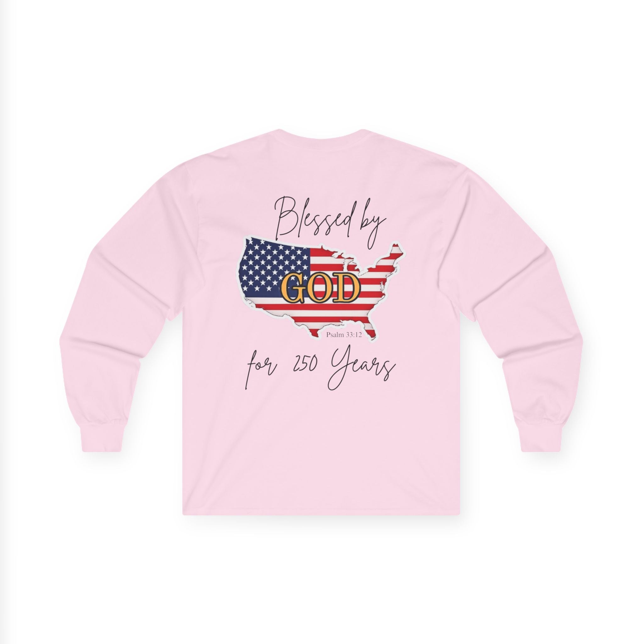 Blessed by God 250 Years - Patriotic USA Faith Cotton Long Sleeve Tee