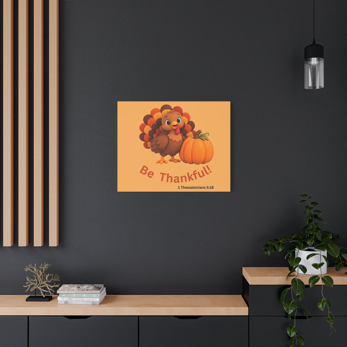 Be Thankful Thanksgiving Wall Art – Cute Turkey and Pumpkin Christian Fall Decor – 1 Thessalonians 5:18-Matte Canvas, Stretched, 1.25"