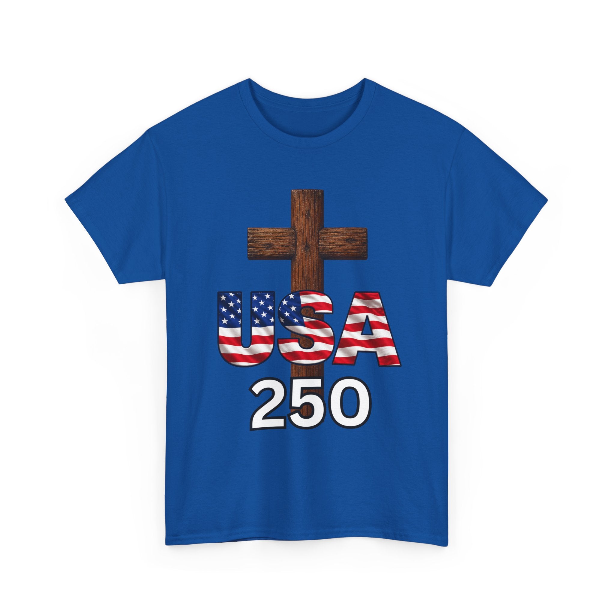 USA 250 Christian Patriotic Cross T-Shirt – America’s 250th Anniversary Faith & Freedom Unisex Heavy Cotton Tee