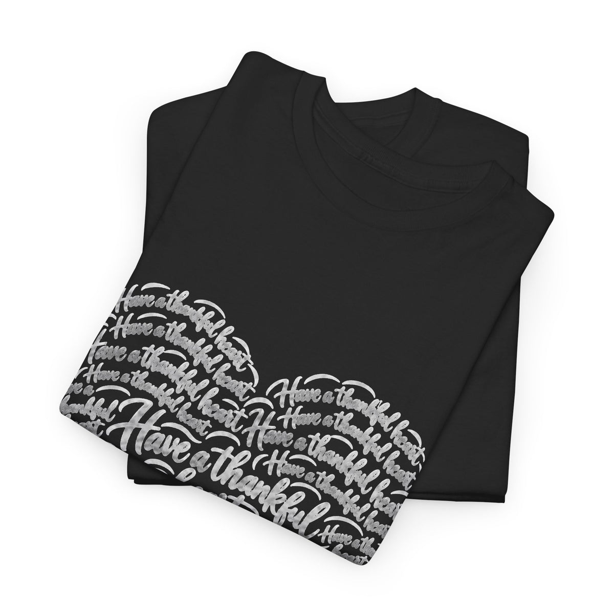 Have a Thankful Heart Christian Short Sleeve T-Shirt – 1 Thessalonians 5:18-Unisex Heavy Cotton Tee