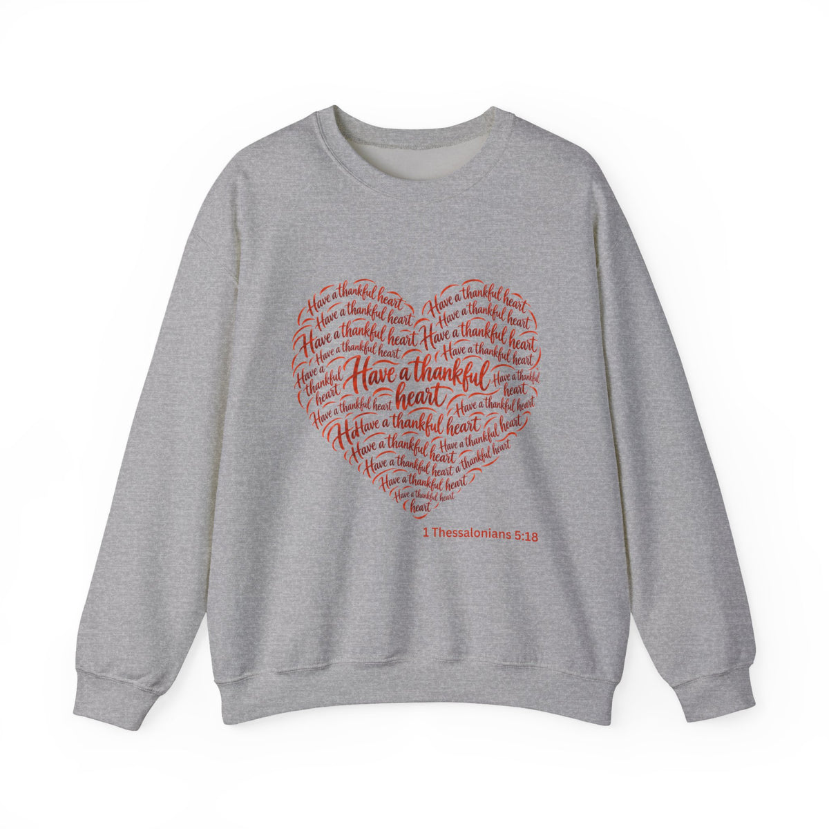 Have a Thankful Heart Sweatshirt – Inspirational Christian Faith Sweatshirt – Thanksgiving Graphic Pullover-Unisex Heavy Blend™ Crewneck Sweatshirt