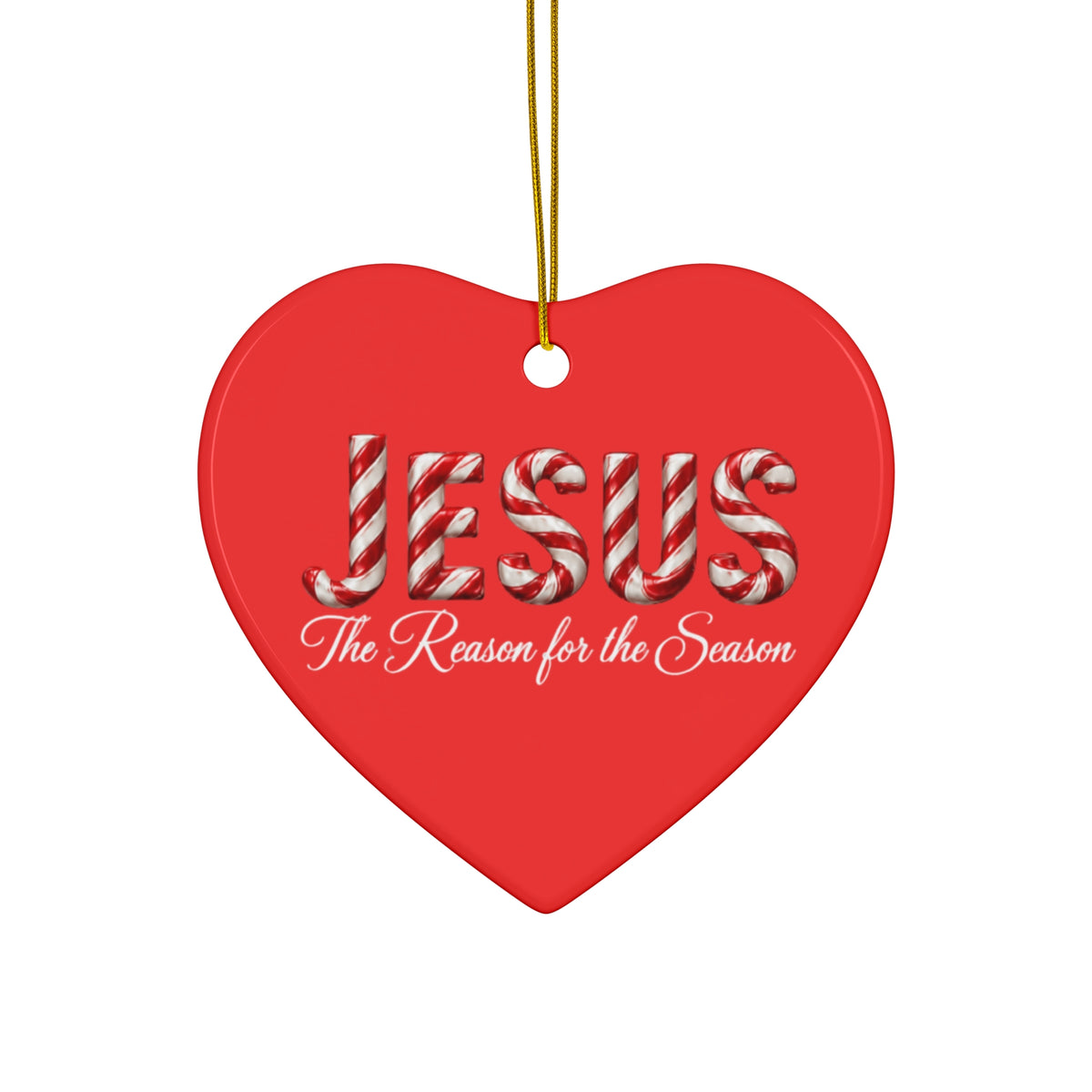 Jesus Is the Reason for the Season – Candy Cane Christmas Ornament Ceramic Ornament, 2 Shapes