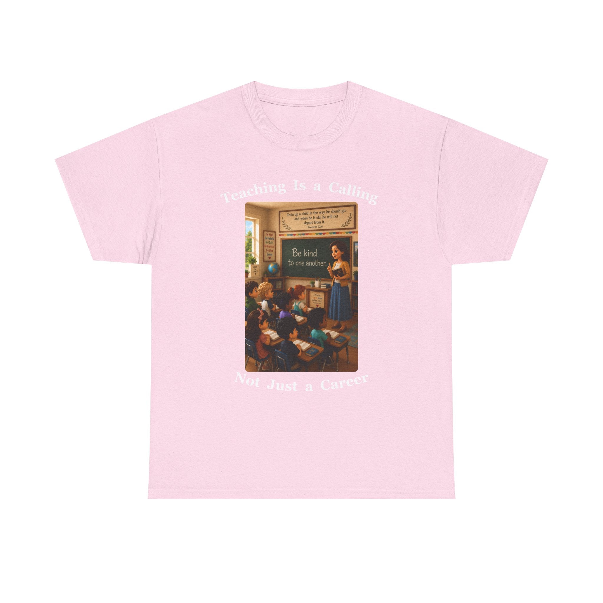 Teaching Is a Calling, Not Just a Career Cotton Tee