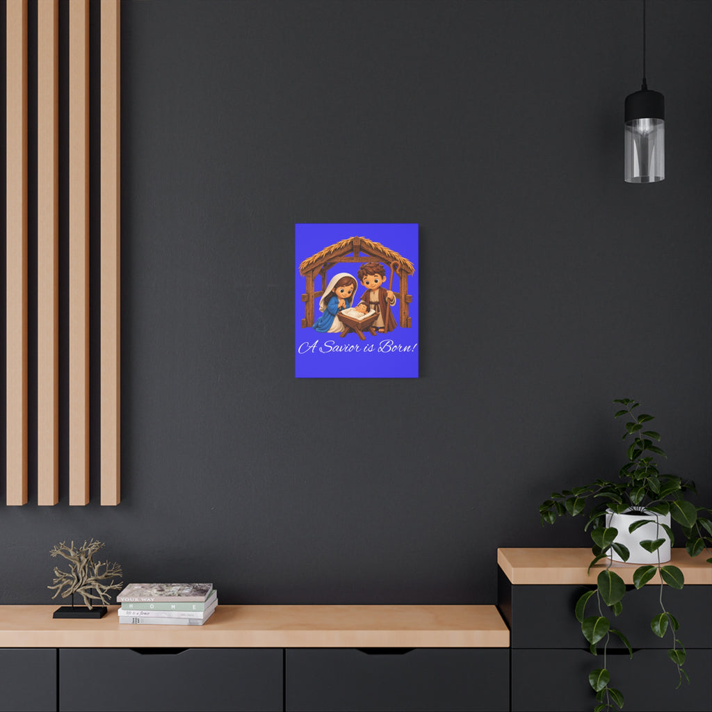 A Savior Is Born Nativity Christmas Canvas Wall Art, Matte Canvas, Stretched, 1.25"