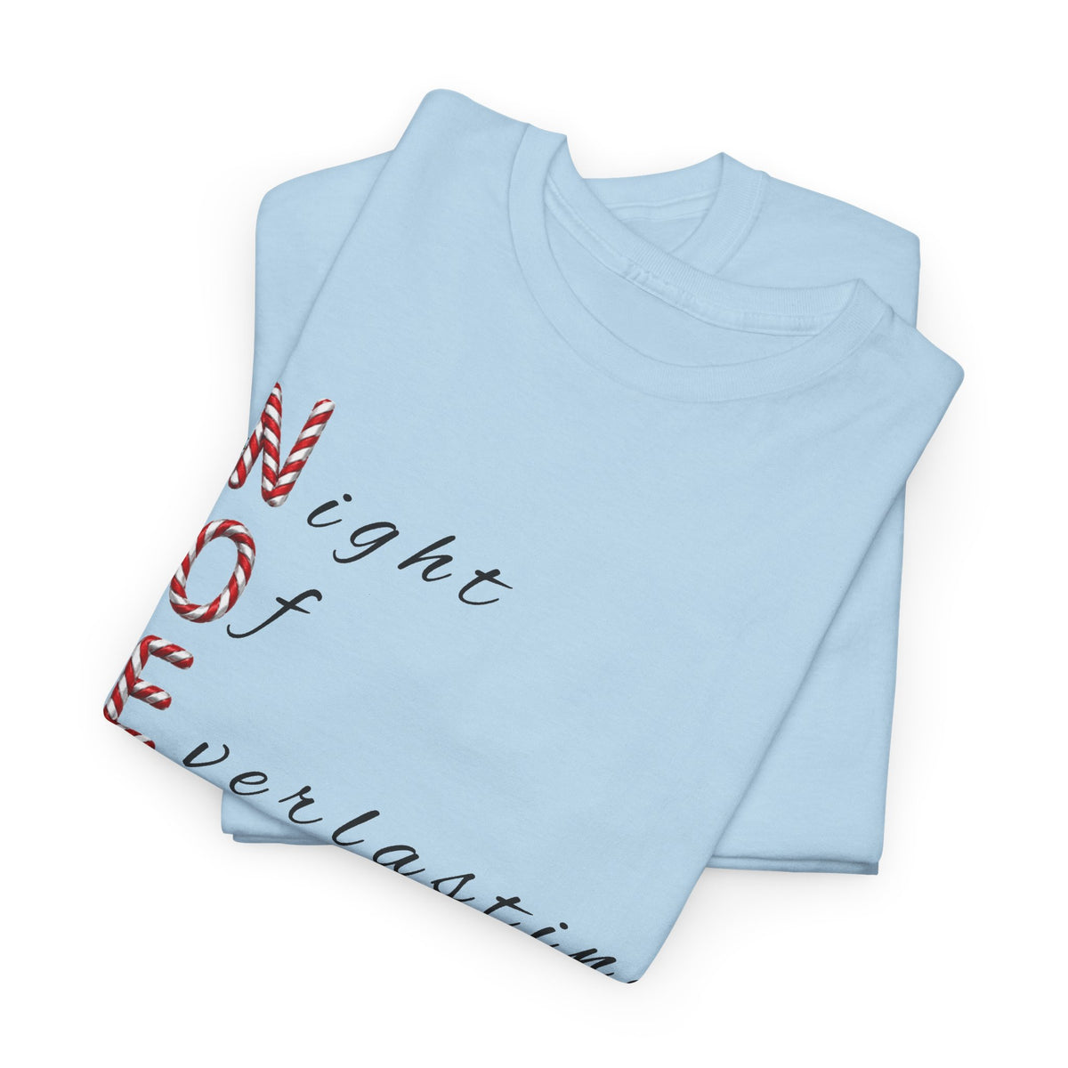 Night of Everlasting Love Christmas Christian T-Shirt