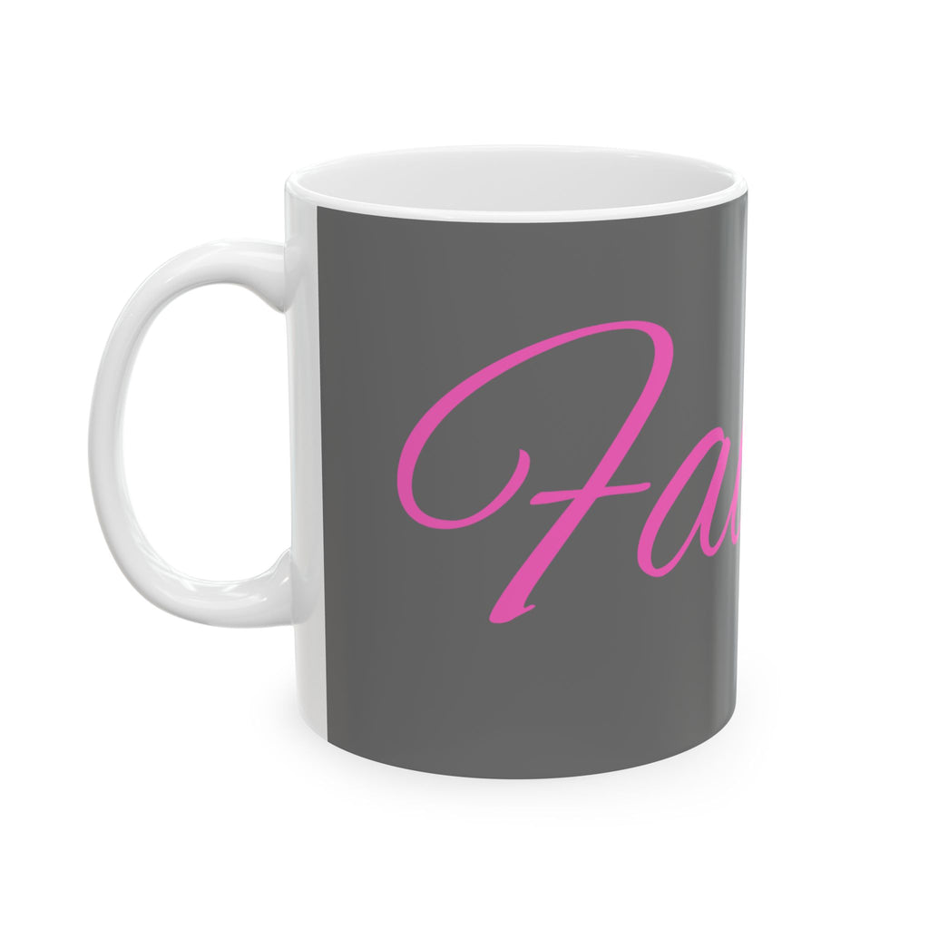 Faith Script Mug – Inspirational Christian Coffee Cup Ceramic Mug, (11oz, 15oz)