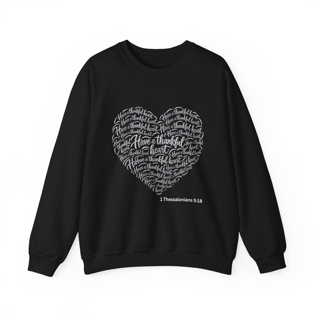 Have a Thankful Heart Sweatshirt – Inspirational Christian Faith Sweatshirt – Thanksgiving Graphic Pullover-Unisex Heavy Blend™ Crewneck Sweatshirt