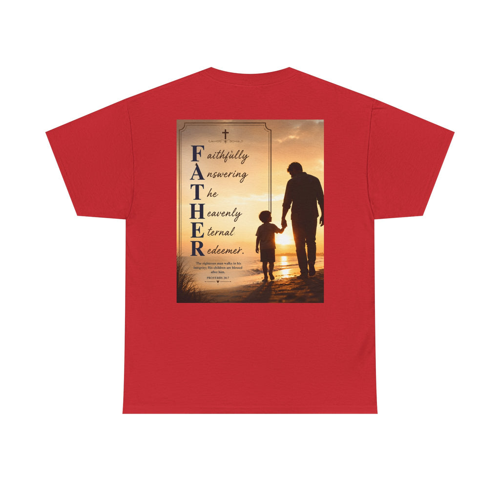 Faithfully Answering The Heavenly Eternal Reward Christian Father T-Shirt Unisex Heavy Cotton Tee