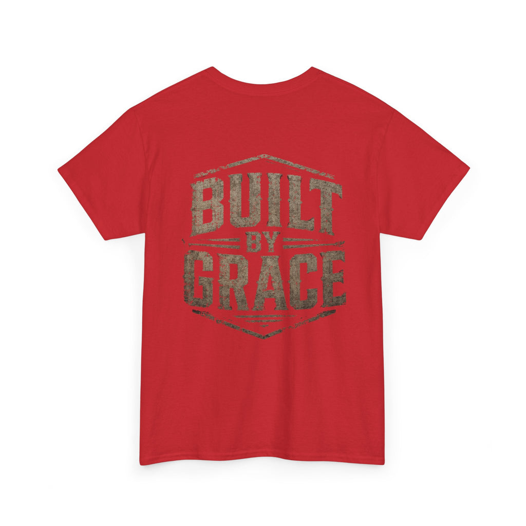 Built By Grace Christian T-Shirt | Rugged Faith-Based Graphic Tee | Inspirational Western Style Unisex Heavy Cotton Tee
