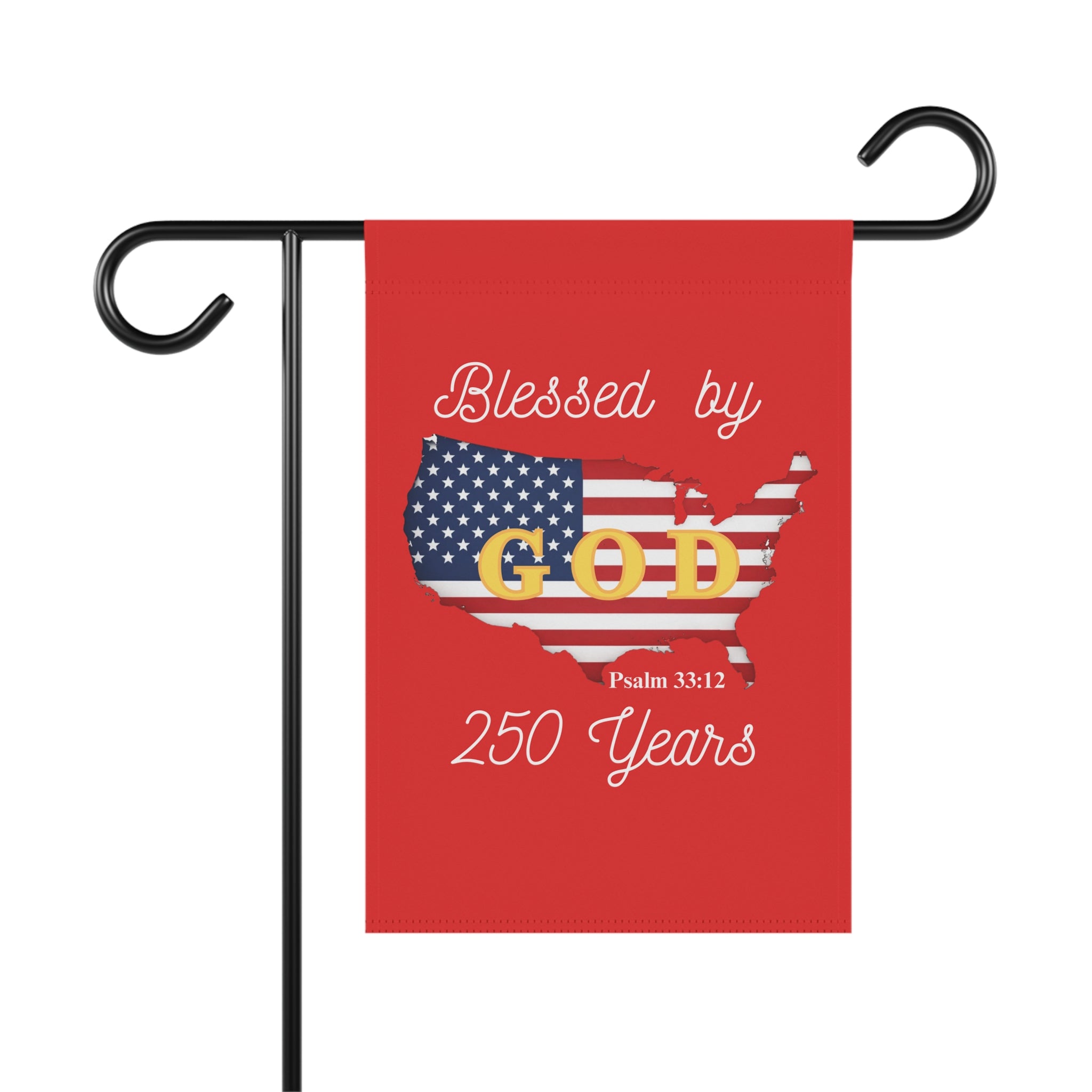 Blessed by God for 250 Years-Patriotic USA Faith Yard Sign