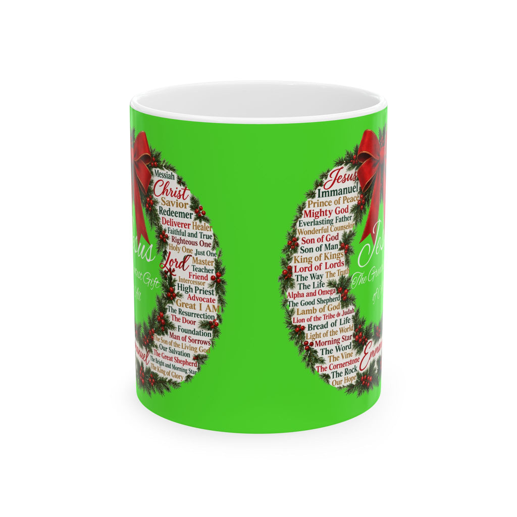 Jesus – The Greatest Gift of All Christmas Ceramic Mug, (11oz, 15oz)